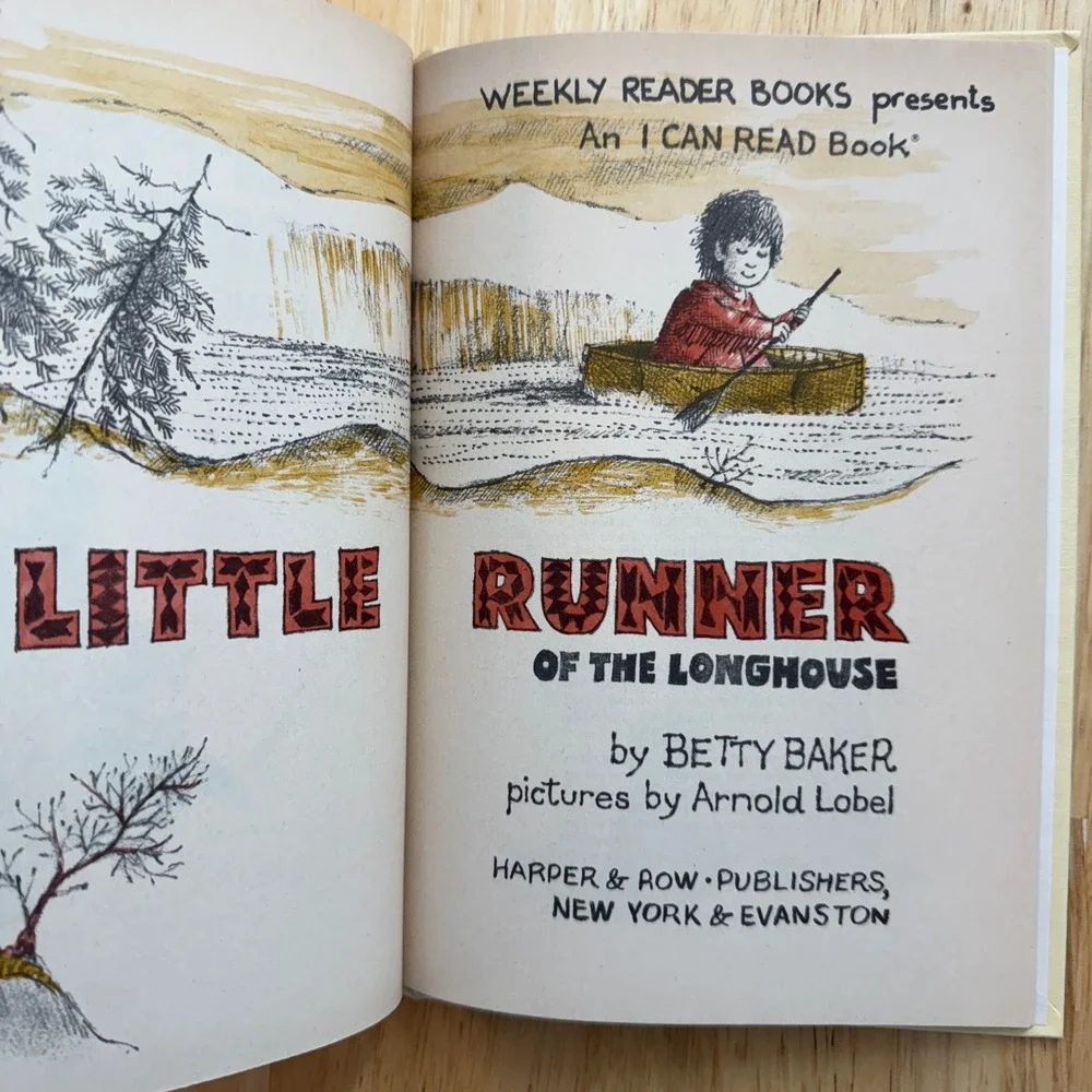 Little Runner of the Longhouse An I Can Read Book Betty Baker Arnold Lobel 1962‎